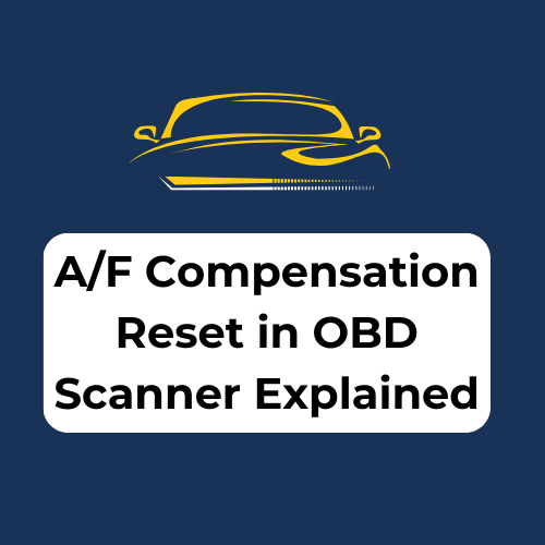 A/F Compensation Reset in OBD Scanner Explained ANCEL