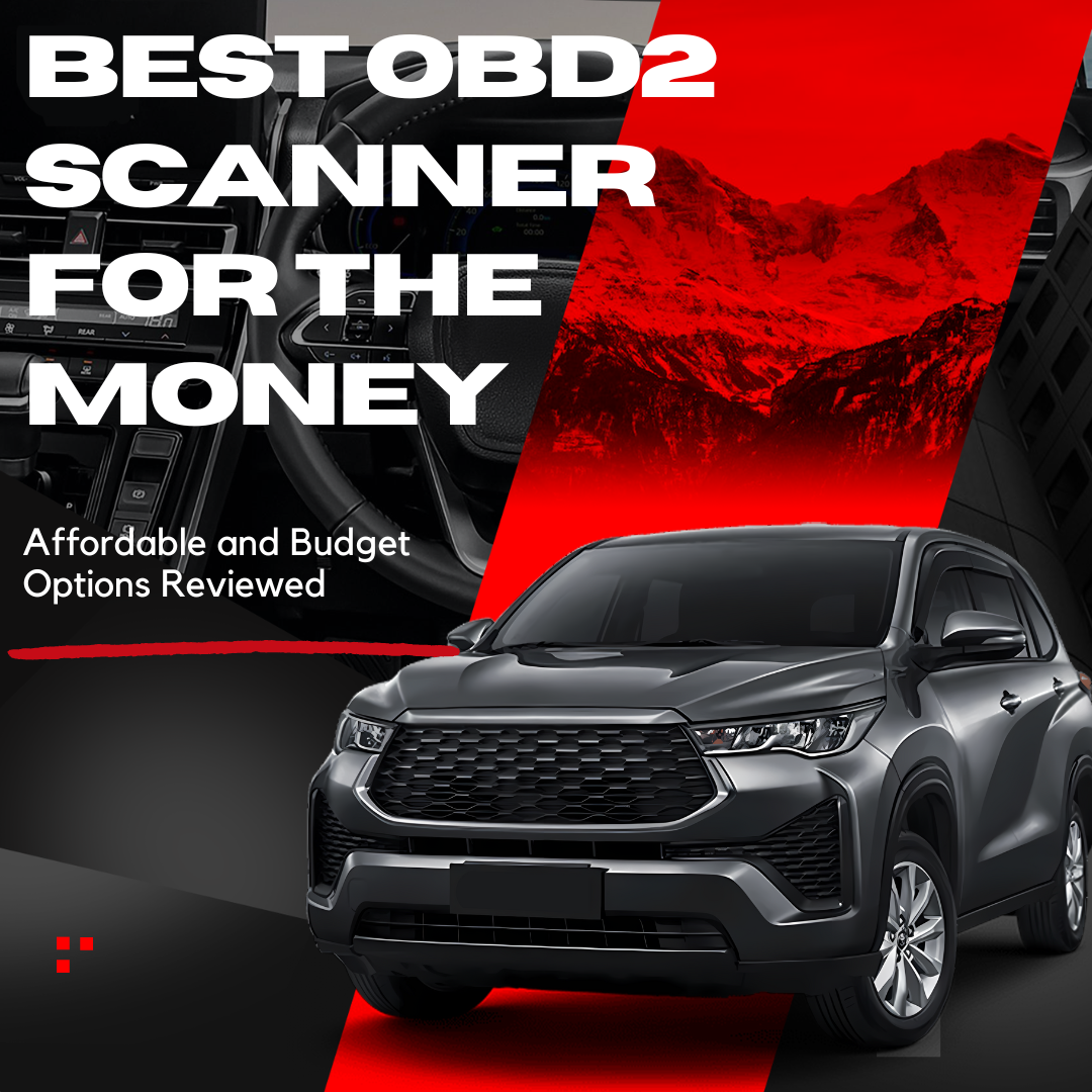 Best OBD2 Scanner for the Money | Affordable and Budget Options