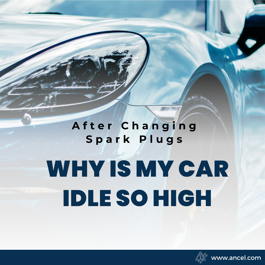 [How To] After Changing Spark Plugs, Why Is My Car Idle So High? ANCEL