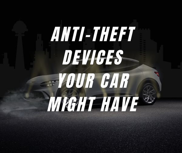 Anti-Theft Devices Your Car Might Have | Use this tool to detect their ...