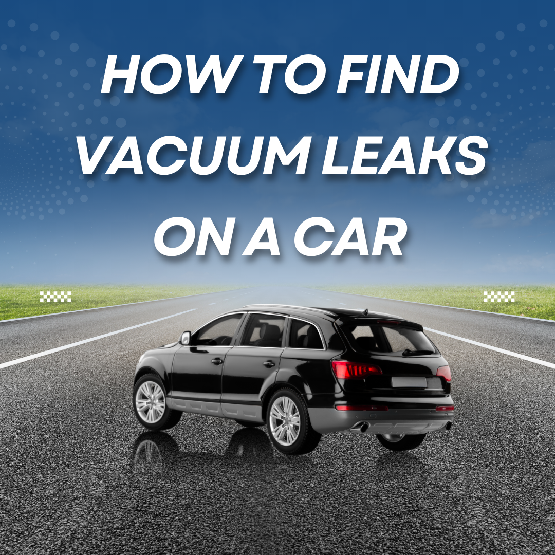 How to Find Vacuum Leaks on a Car ANCEL