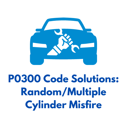 P0300 Code Solutions: Random/Multiple Cylinder Misfire | ANCEL