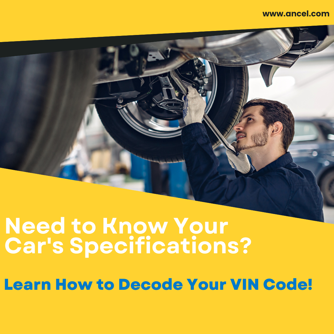 Need to Know Your Car's Specifications? Learn How to Decode Your VIN C ...