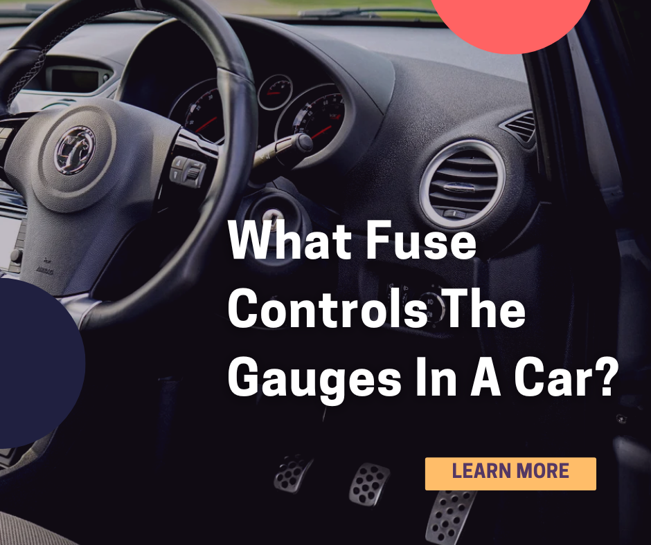 What Fuse Controls The Gauges In A Car? | ANCEL
