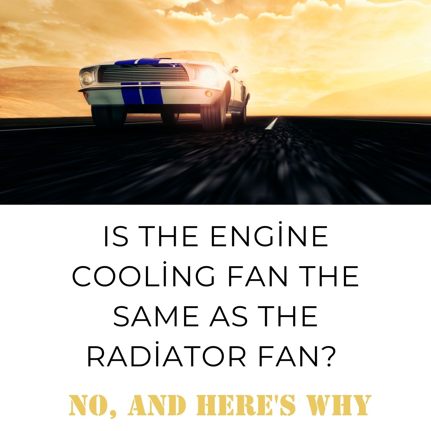Is The Engine Cooling Fan The Same As The Radiator Fan No And Here S Is The Engine Cooling Fan The Same As The Radiator Fan No And Here S